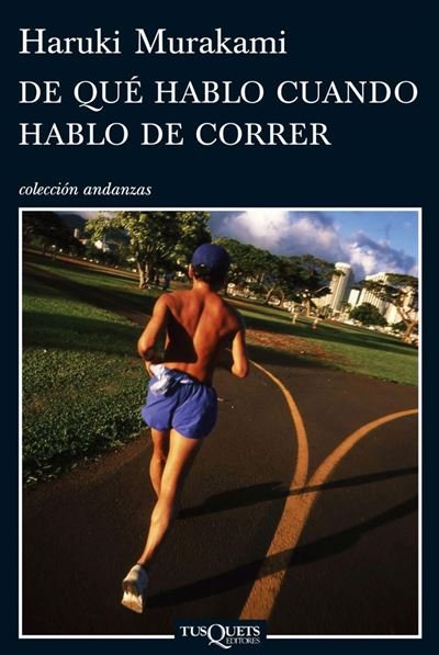 De qué hablo cuando hablo de correr en la obra de Haruki Murakami 3 de que hablo cuando hablo de correr en la obra de haruki murakami