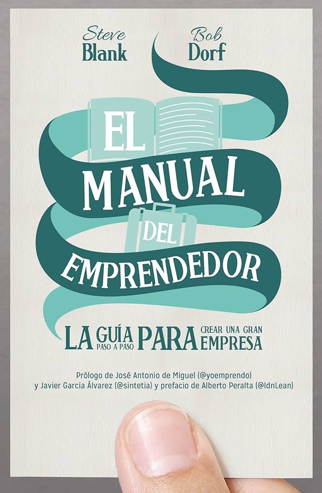 Qué Es El Manual Del Emprendedor Y Cómo Puede Ayudarte A Empezar